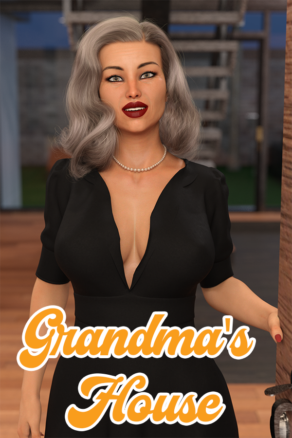 Grandma's House Part 4 (0.62)