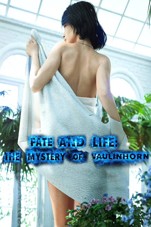 Fate and Life: The Mystery of Vaulinhorn Ch. 12