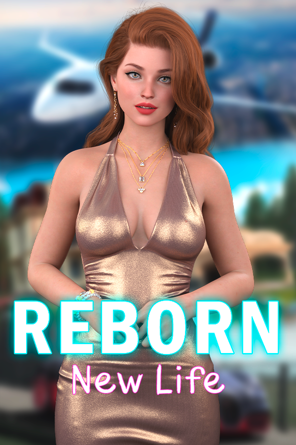 Reborn -  Episode 1: New Life